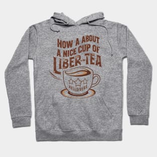 Nice cup of liber-tea Helldivers ii Hoodie